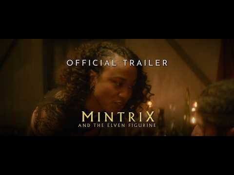 Mintrix and the Elven Figurine - Trailer