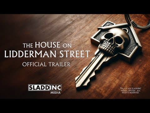 "The House on Lidderman Street" - Official Trailer - Sladdinc Media