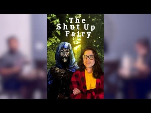 The Shut Up Fairy - FEATURE FILM