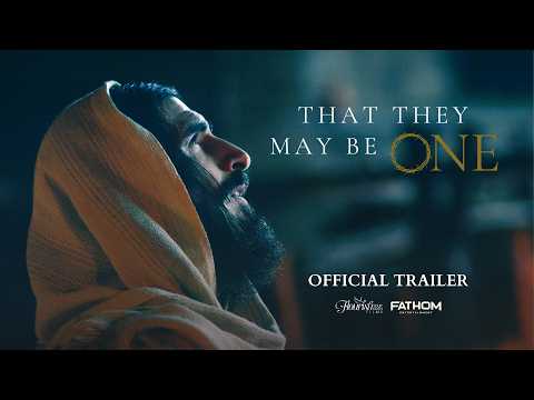 That They May Be One - Official Trailer