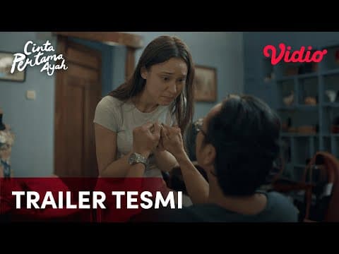 Trailer Resmi | Cinta Pertama Ayah | Yasmin Napper, Al Ghazali, T. Rifnu Wikana