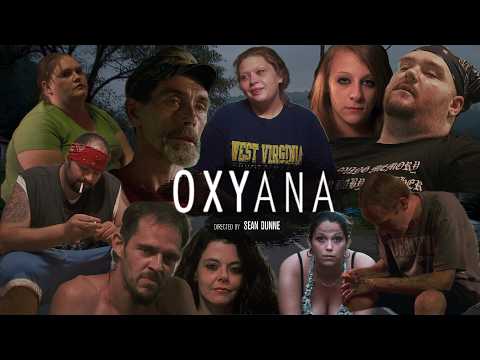 OXYANA - West Virginia's opioid crisis
