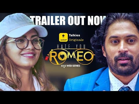 Hate You Romeo Official Trailer| Webseries| Ft.Aravinnd Iyer, Disha Mandan| Niveditha Shivaraj Kumar
