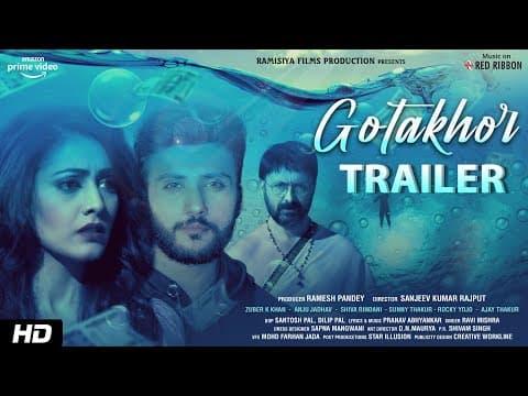 Gotakhor Official Trailer | Zuber K Khan, Anju Jadhav, Shiva Rindhani | Bollywood New Movie