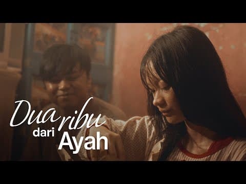 Dua Ribu dari Ayah | Short Film