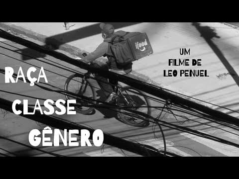 RAÇA CLASSE GÊNERO (Curta-Metragem)