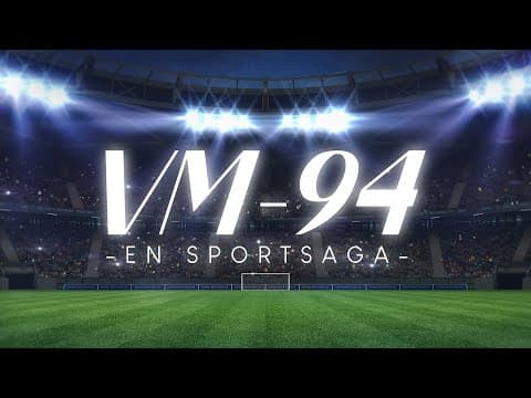 VM-94 - En sportsaga | Trailer | Premiär 9/6 TV4