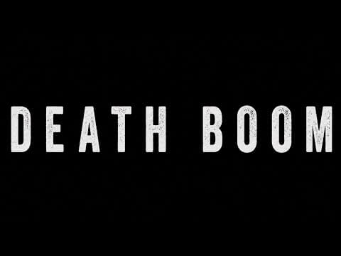 DEATH BOOM | Official Trailer