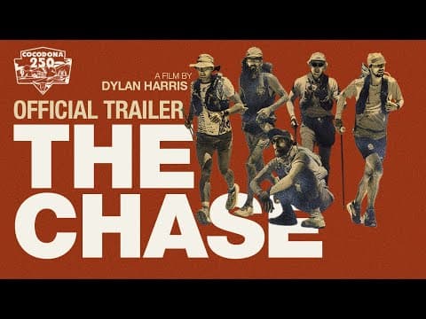 THE CHASE - Official Trailer - A Cocodona 250 Story