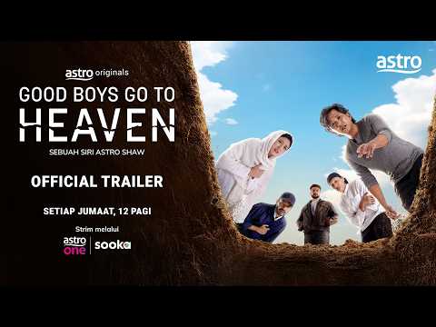 ASTRO ORIGINALS GOOD BOYS GO TO HEAVEN - OFFICIAL TRAILER | AKAN DATANG 8 MEI 2026