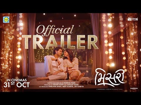 Misri - Official Trailer - 31st Oct | Raunaq Kamdar | Manasi Parekh | Tikku Talsania | Kushal Naik