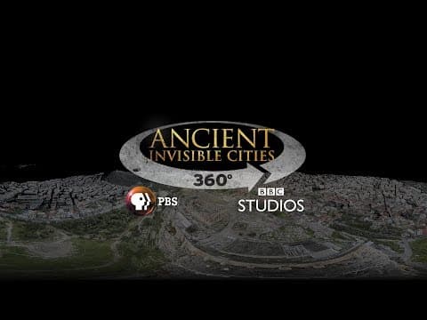 The Acropolis in 3D - 360° Video | ANCIENT INVISIBLE CITIES | PBS