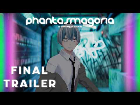 PHANTASMAGORIA | Final Trailer