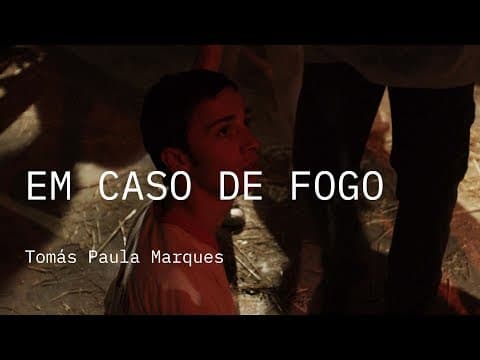 Competição Nacional 2019 | Trailer | Em Caso de Fogo | Tomás Paula Marques