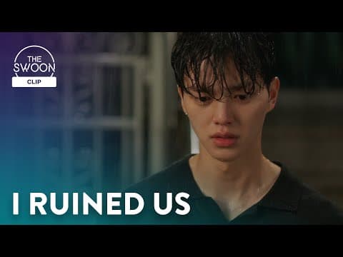 Song Kang confronts Han So-hee about her feelings in the rain | Nevertheless, Ep 10 [ENG SUB]