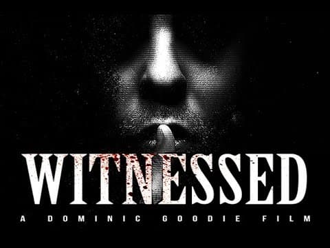 Witnessed official trailer