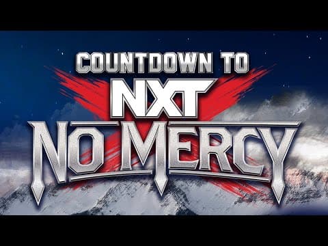 Countdown to NXT No Mercy: September 1, 2024