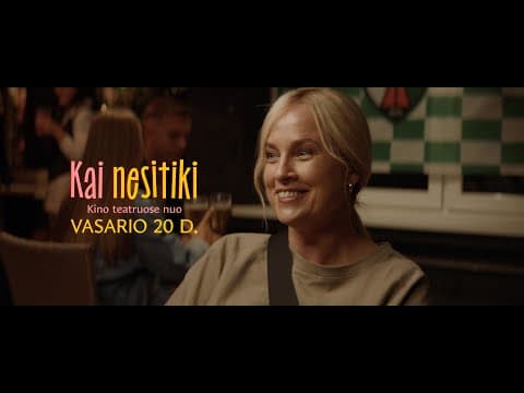 Kai nesitiki (2026) | Pirmasis anonsas