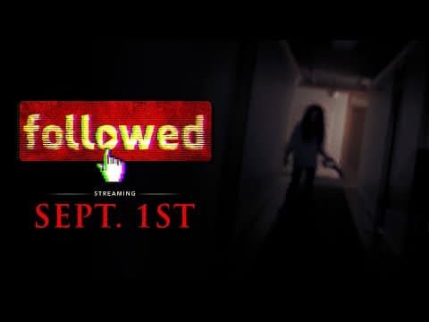 Followed is the #1 movie in America - Now in theaters