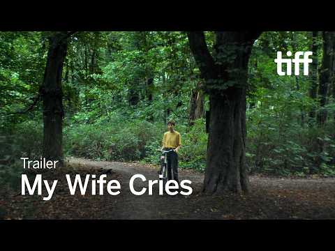 MY WIFE CRIES Trailer | TIFF 2026