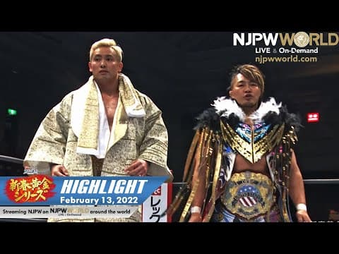New Year’s Golden Series Day10: NJPW, February 13, 2022