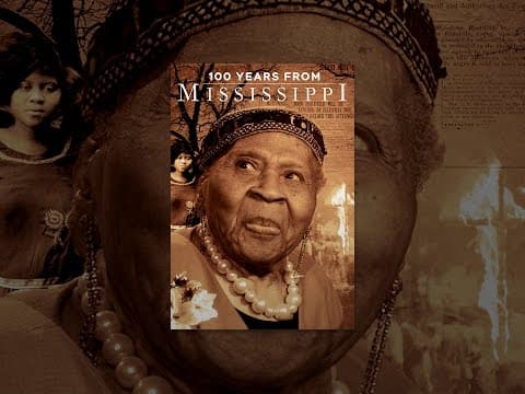 100 Years From Mississippi