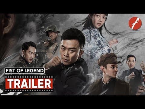 Fist of Legend (2019) 精武陈真 - Movie Trailer - Far East Films