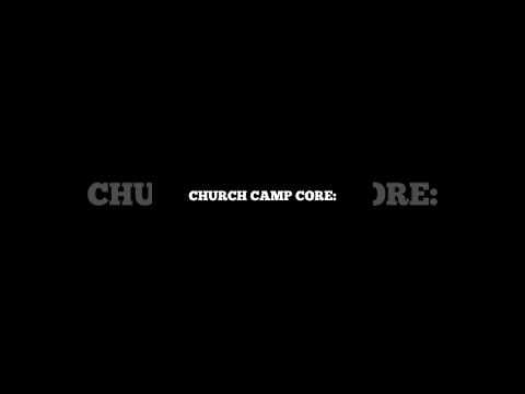 Church camp mentality