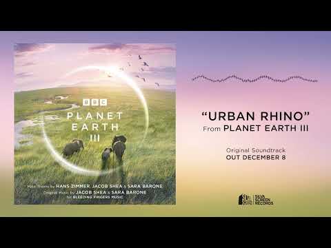 Planet Earth III - Urban Rhino (Official Audio)