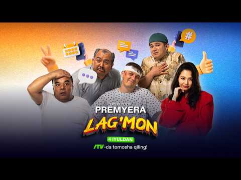 Lag'mon | Yilning eng kutilgan komediyasi | iTV-da tomosha qiling