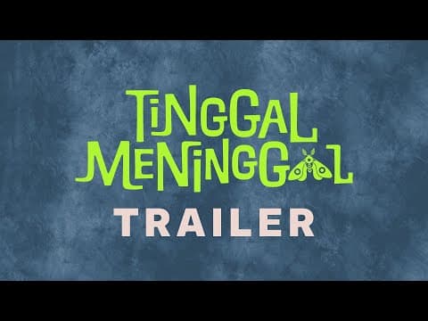 TRAILER TINGGAL MENINGGAL