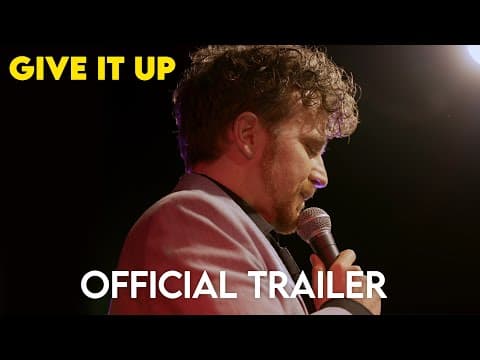 GIVE IT UP | Official Movie Trailer