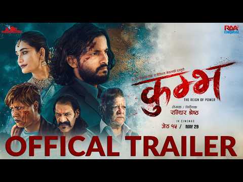 KUMBH - Official Nepali Trailer | Ashok Aryan | Sunil Thapa | Rohit Rumba | Shristi I Sushil IRobert