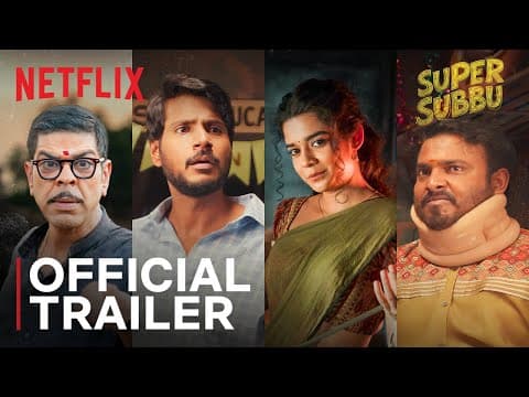 Super Subbu | Official Trailer | Sundeep Kishan, Mithila Palkar | Netflix India