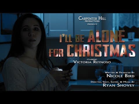 I'll Be Alone For Christmas - A Horror Short Film