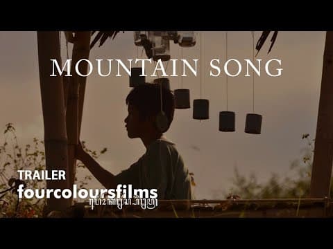 Official Trailer 'Mountain Song'