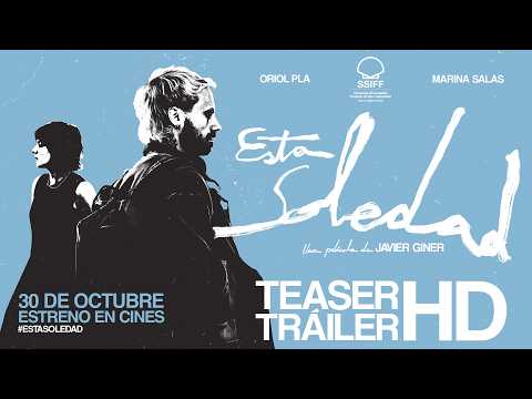 ESTA SOLEDAD. Teaser tráiler. 30 de octubre en cines.