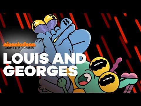 Louis and Georges | Nick Animated Shorts
