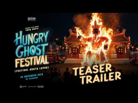 Hungry Ghost Festival - Teaser Trailer | 26 November 2026 di Bioskop