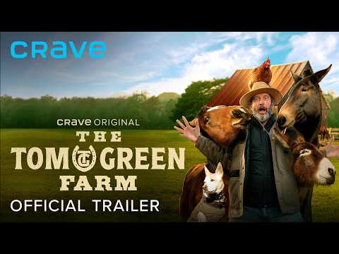 Official Trailer | The Tom Green Farm | Crave Original