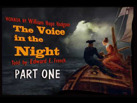 "The Voice in the Night" vintage  weird horror narrated by Edward E.French
