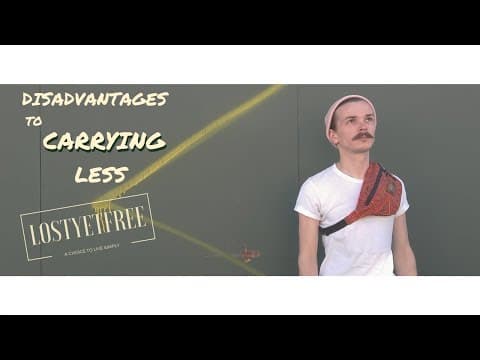 True Minimalist Travel - Part IV  |  The Disadvantages to Carrying Less