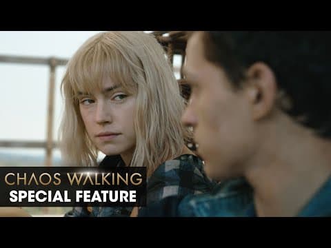 Chaos Walking (2021 Movie) Special Feature "Page to Screen Adaptation" - Daisy Ridley