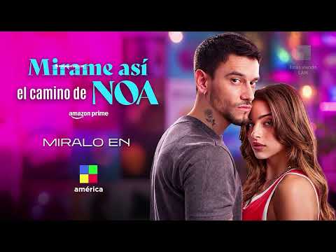 Look at Me Like That, Noah's Path | Coming Soon | América TV 🇦🇷