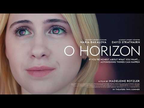 O Horizon | Official Trailer | In Theaters June 12