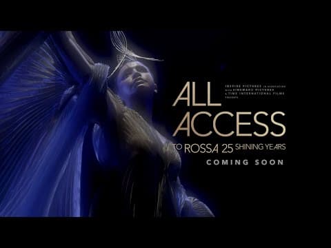 ALL ACCESS TO ROSSA 25 SHINING YEARS (TEASER)