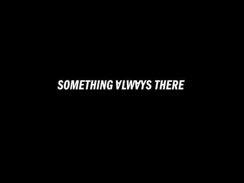 Something Always There (Student Film)