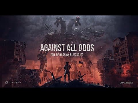 The first trailer of 'Against All Odds Documentary', Organization of Ukrainian Producers