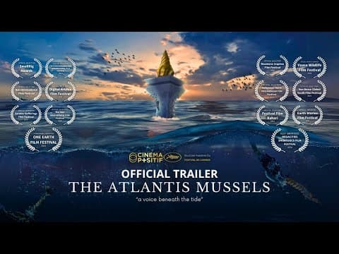 THE ATLANTIS MUSSELS - Official Trailer