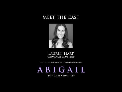 "Abigail" Meet the Cast: Lauren Hart (Woman at Cemetery)